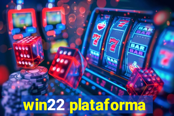win22 plataforma